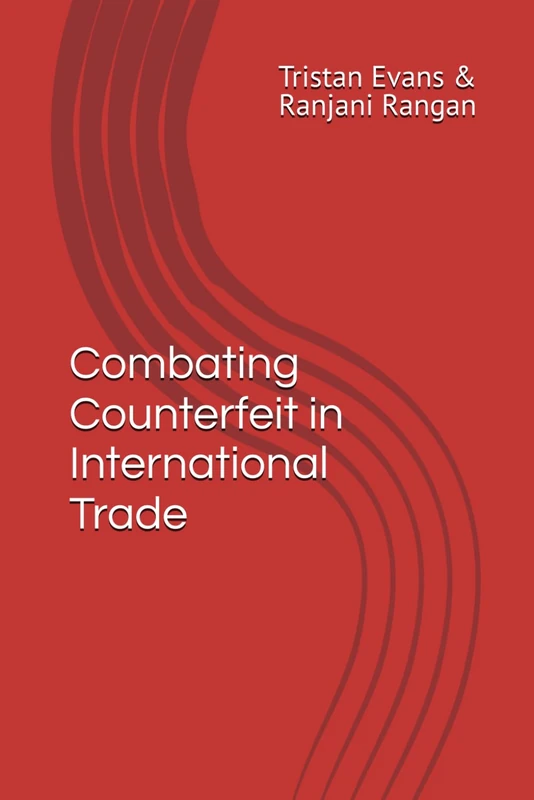 Combating Counterfeit in International Trade
