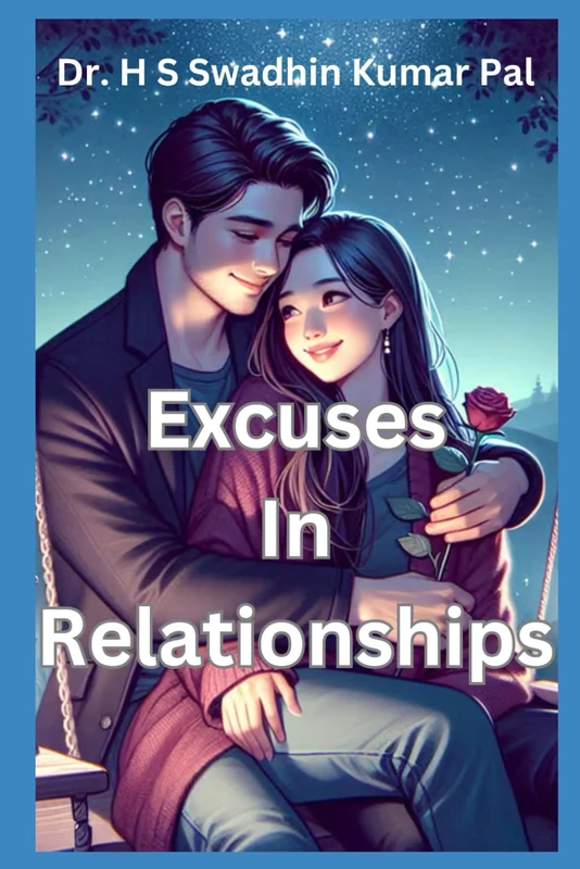 Excuses In Relationships