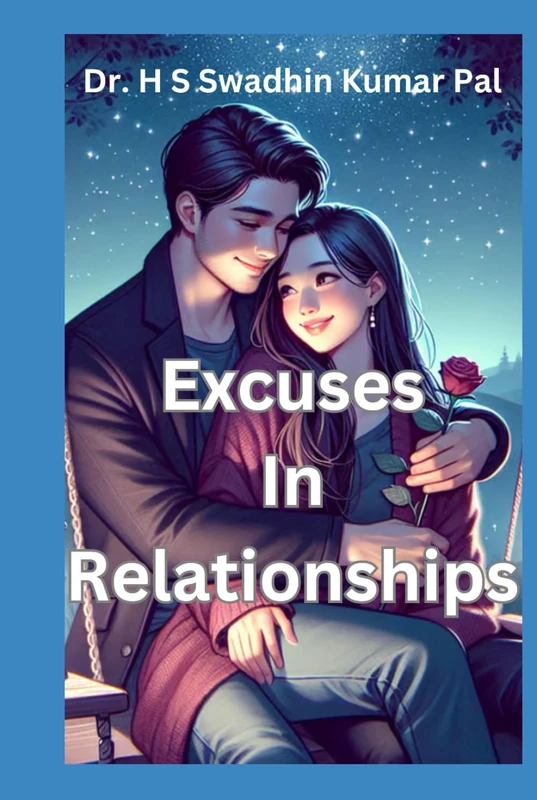 Excuses In Relationships