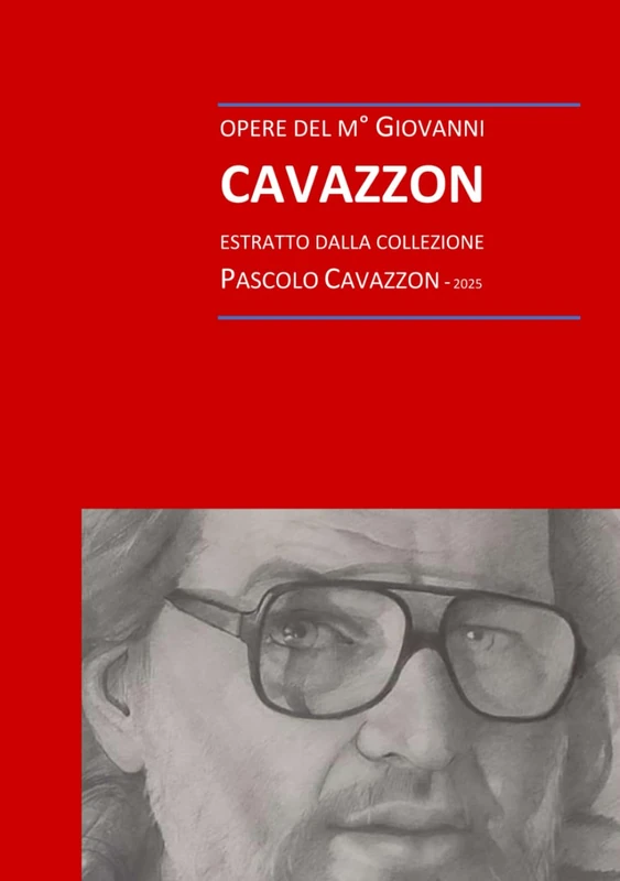 opere del m°Giovanni Cavazzon: estratto dalla collezione Cavazzon Pascolo (Giovanni Cavazzon, pittore)