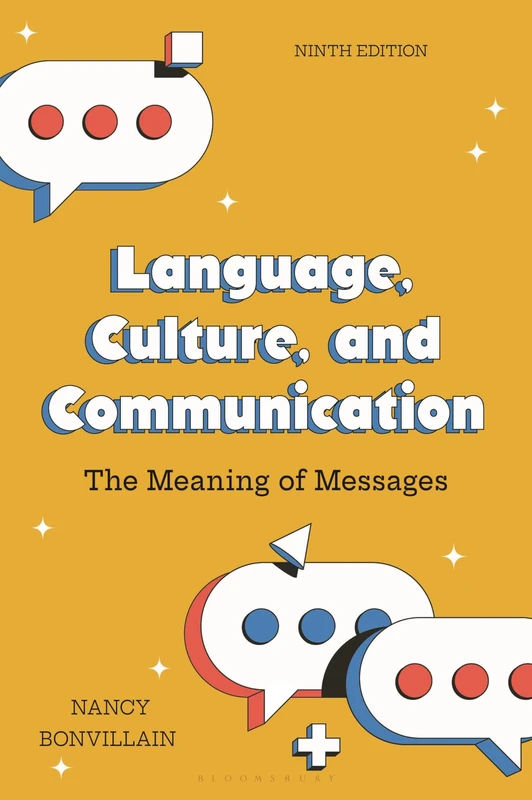 Language, Culture, and Communication: The Meaning of Messages