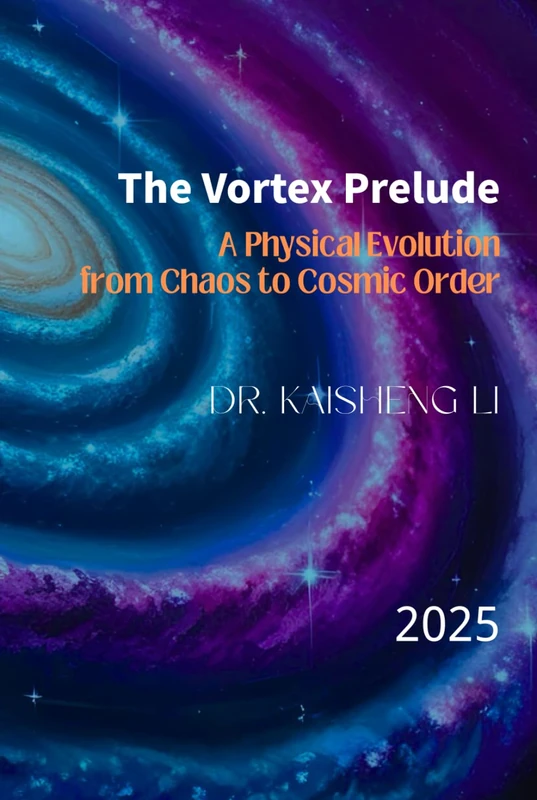 The Vortex Prelude: A Physical Evolution from Chaos to Cosmic Order