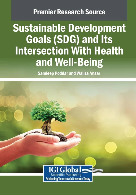 Sustainable Development Goals (SDG) and Its Intersection With Health and Well-Being