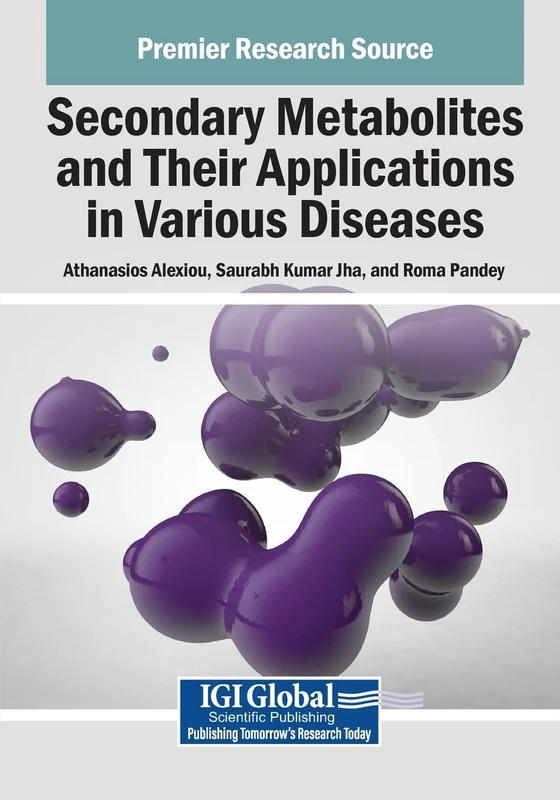 Secondary Metabolites and Their Applications in Various Diseases