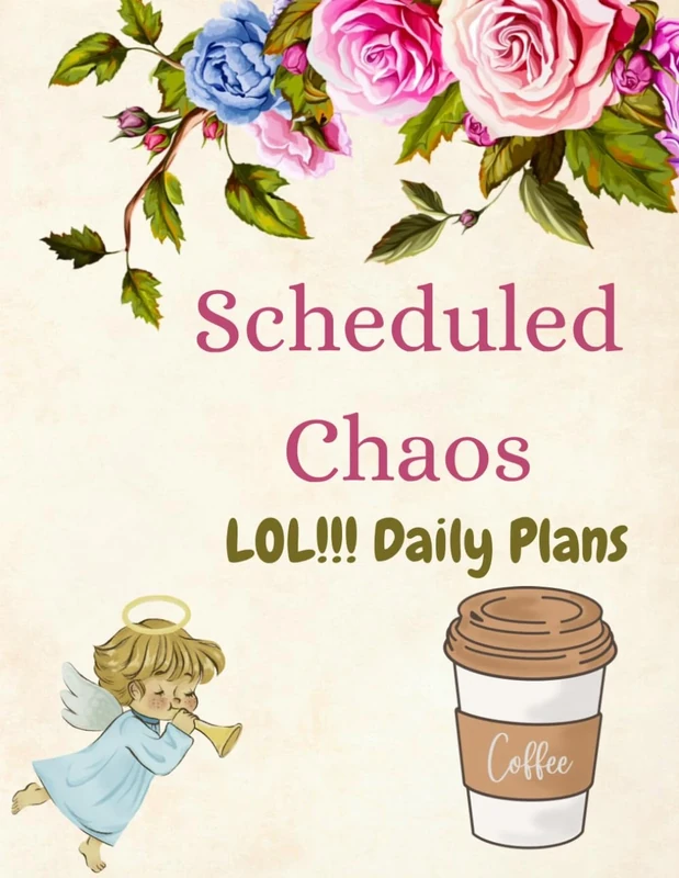 Scheduled Chaos - LOL!!! Daily Plans: Funny gift notebook of monthly, weekly or daily plans for friends and family - Image 1