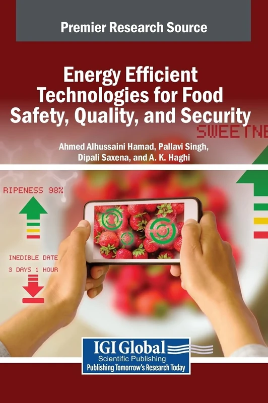 Energy Efficient Technologies for Food Safety, Quality, and Security