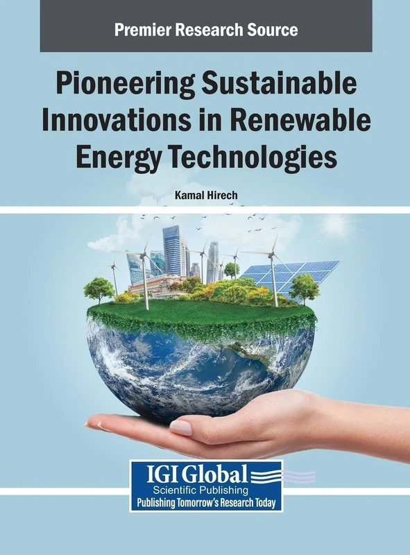 Pioneering Sustainable Innovations in Renewable Energy Technologies