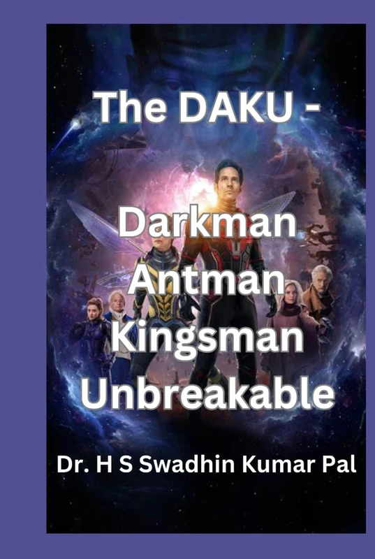 The DAKU - Darkman, Antman, Kingsman, and Unbreakable - Image 1