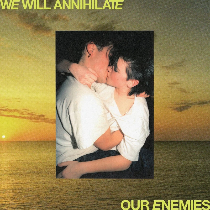 We Will Annihilate Our Enemies [VINYL]