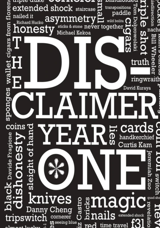 The Disclaimer Year One: The World's Greatest Magic Magazine ... now a book