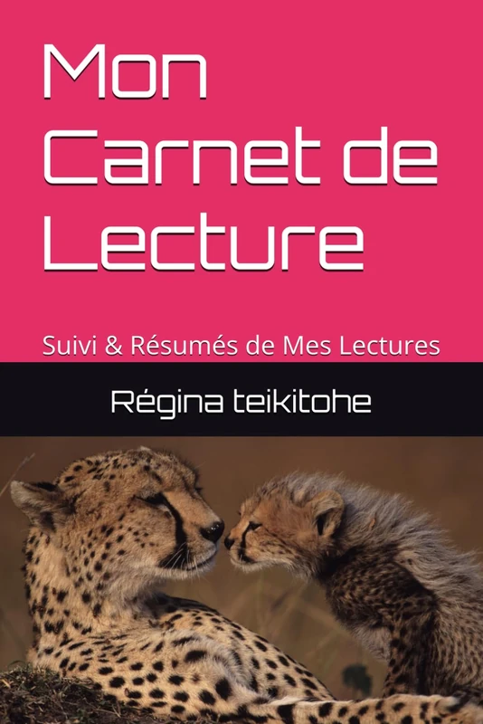 Mon Carnet de Lecture: Suivi & Résumés de Mes Lectures