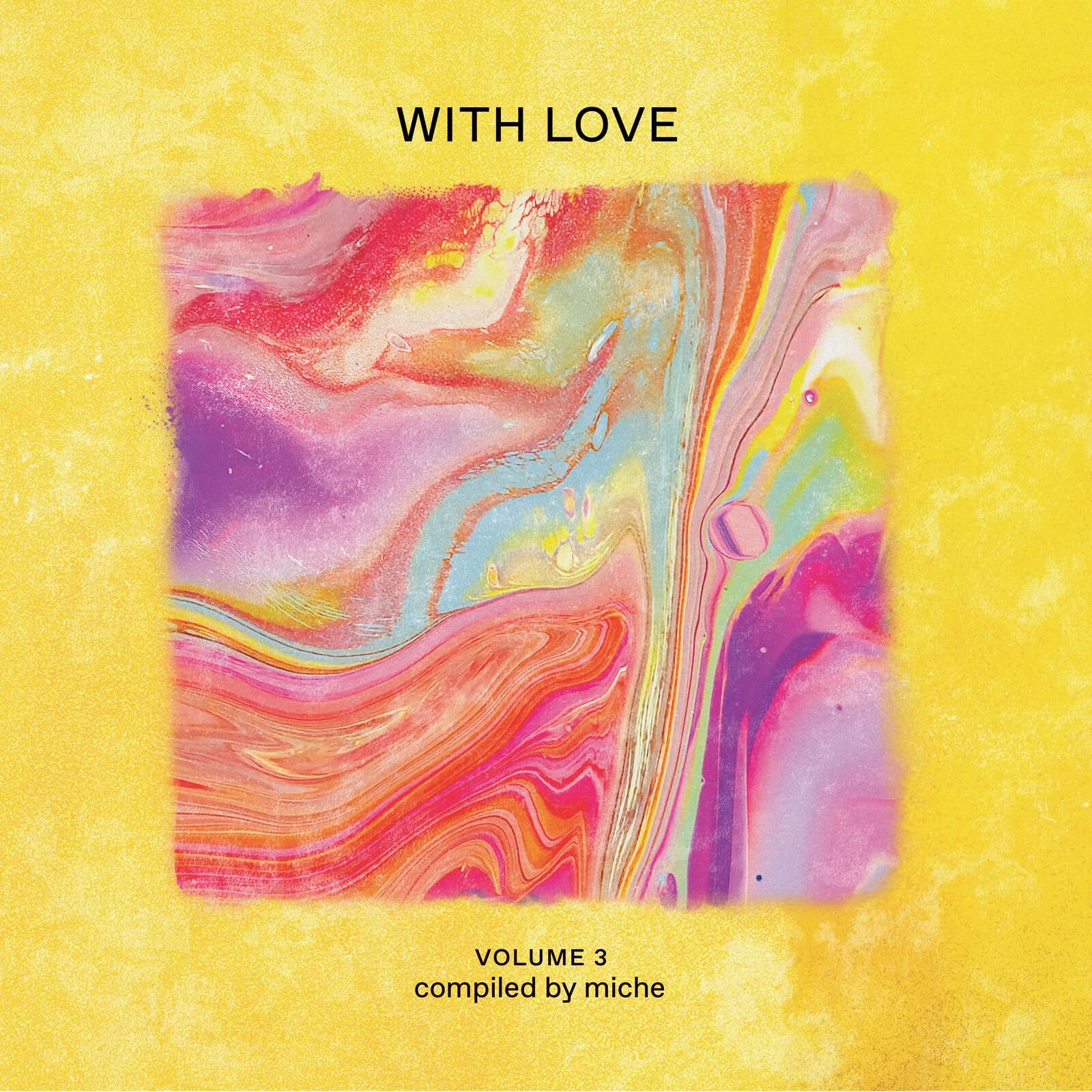 With Love: Volume 3 Compiled By miche