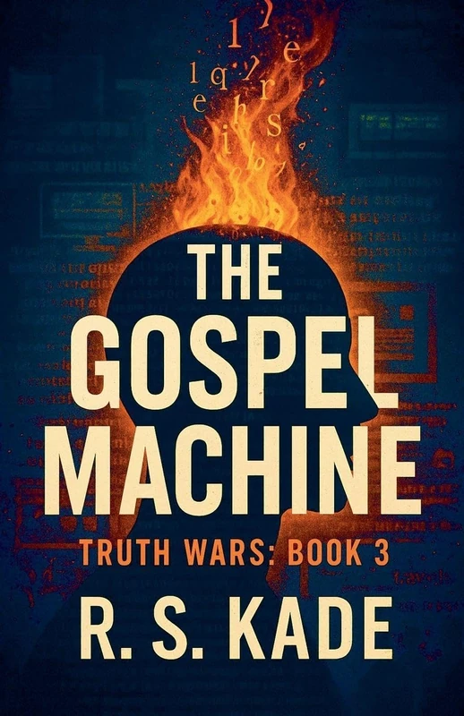 The Gospel Machine: 3 (Truth Wars)
