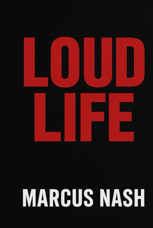 Loud Life