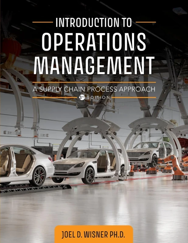 Introduction to Operations Management: : A Supply Chain Process Approach