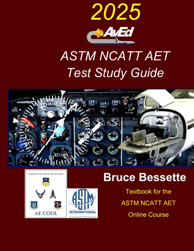 AvEd ASTM NCATT AET Test Study Guide: Qualitiy Aviation SMS On-Line Course Companion Book