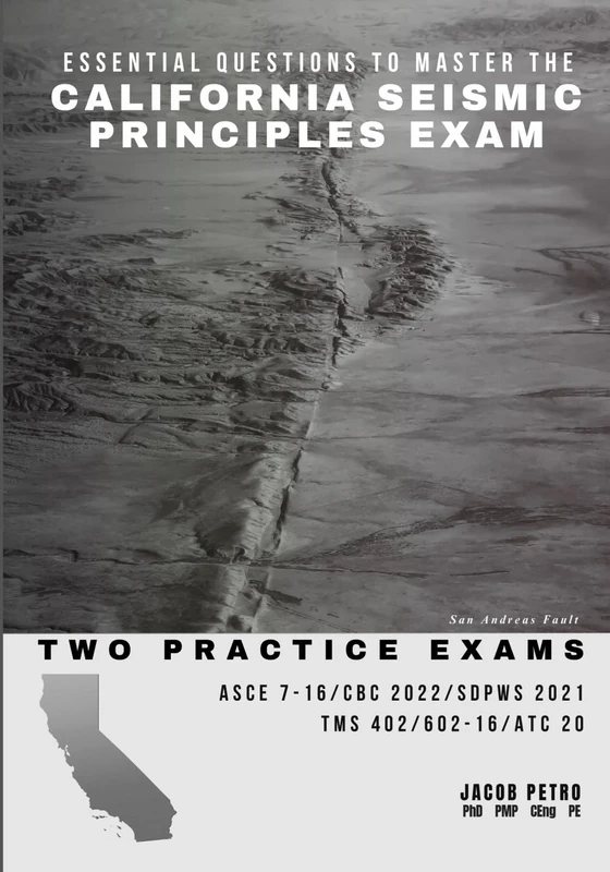 Essential Questions to Master the California Seismic Principles Exam: Two Practice Exams - Image 1