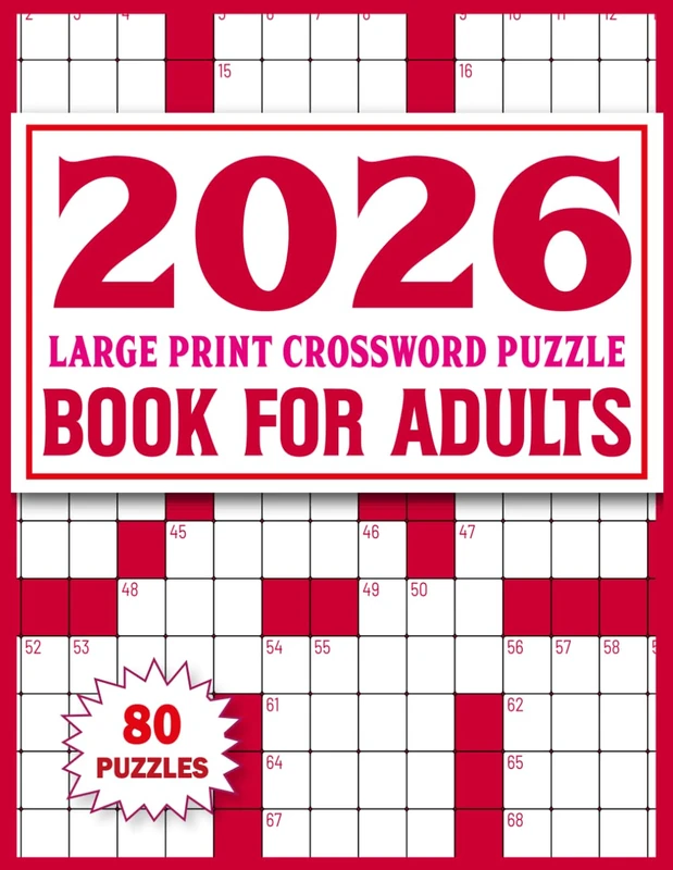 2026 Crossword Book: 80 Large Print Crossword Puzzle For Adults