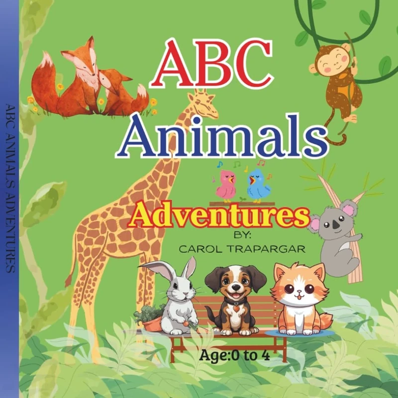 ABC ANIMALS ADVENTURES: "Exploring the Wild Wonders of the Animal Kingdom"