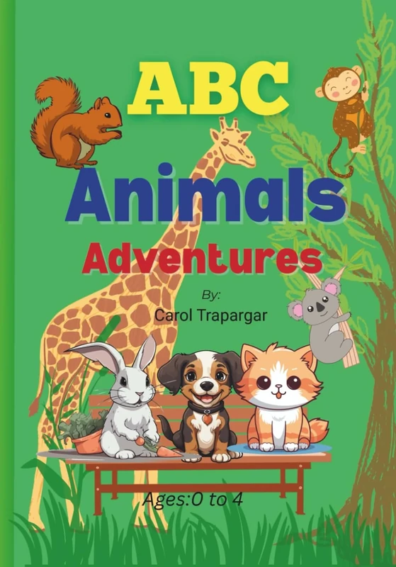 ABC ANIMALS ADVENTURES: "Exploring the Wild Wonders of the Animal Kingdom"