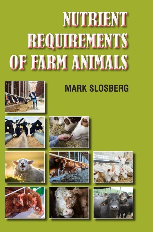 Nutrient Requirements of Farm Animals