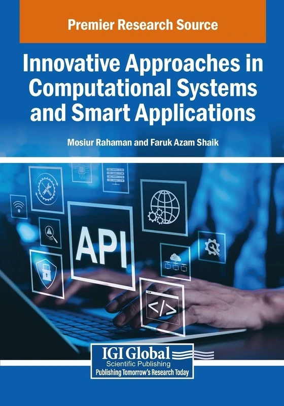 Innovative Approaches in Computational Systems and Smart Applications