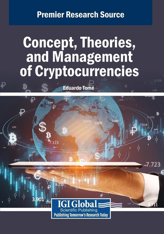 Concept, Theories, and Management of Cryptocurrencies - Book