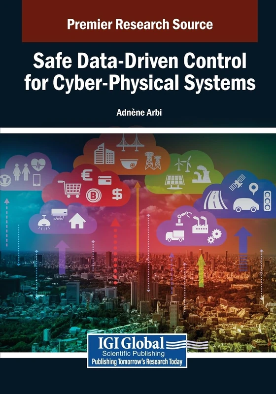 Safe Data-Driven Control for Cyber-Physical Systems - Image 1
