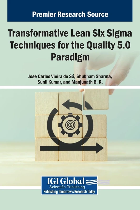 Transformative Lean Six Sigma Techniques for the Quality 5.0 Paradigm - Image 1