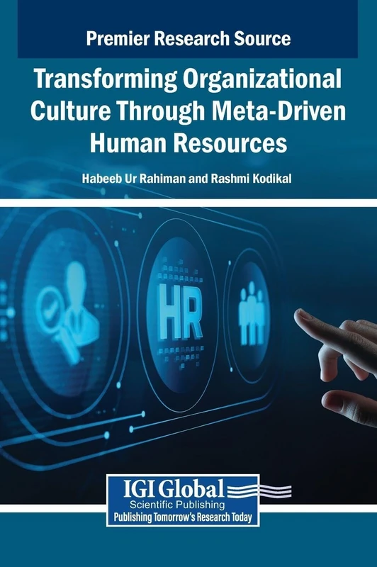 Transforming Organizational Culture Through Meta-Driven Human Resources