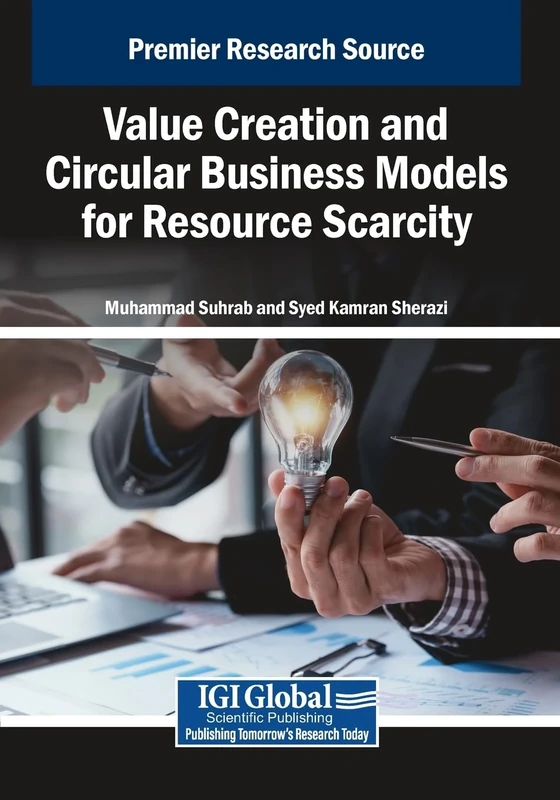 Value Creation and Circular Business Models for Resource Scarcity