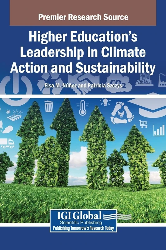 Higher Education s Leadership in Climate Action and Sustainability