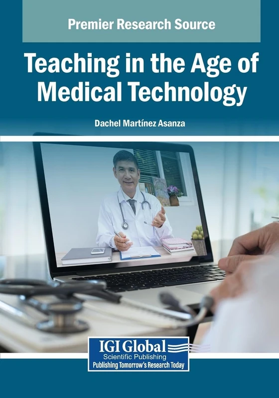 Teaching in the Age of Medical Technology - IGI Global Book