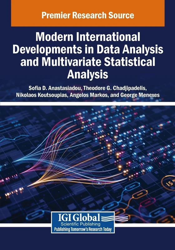 Modern International Developments in Data Analysis and Multivariate Statistical Analysis