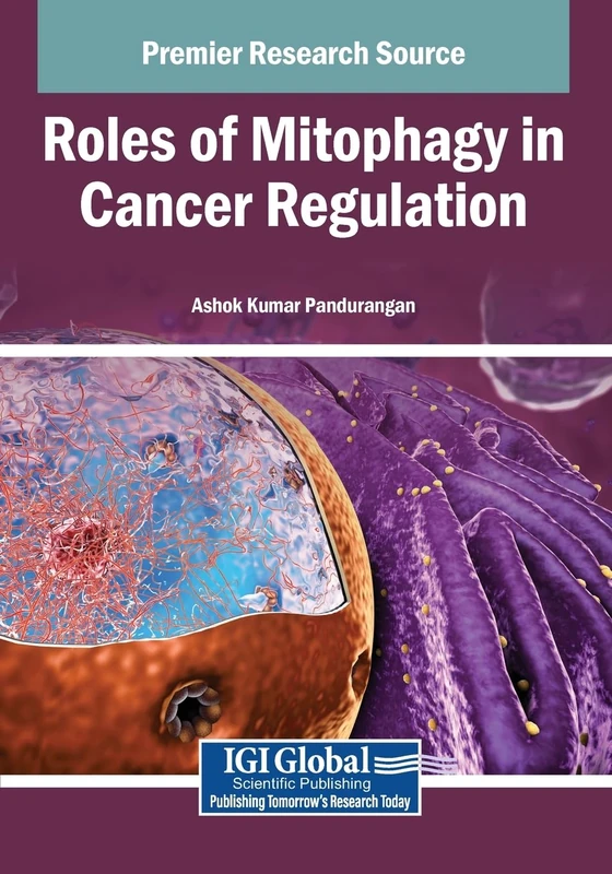 Roles of Mitophagy in Cancer Regulation