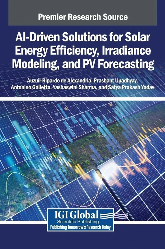 AI-Driven Solutions for Solar Energy Efficiency, Irradiance Modeling, and PV Forecasting