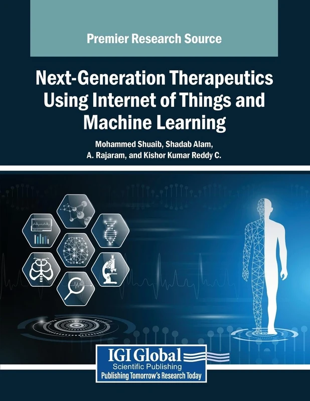 Next-Generation Therapeutics Using Internet of Things and Machine Learning