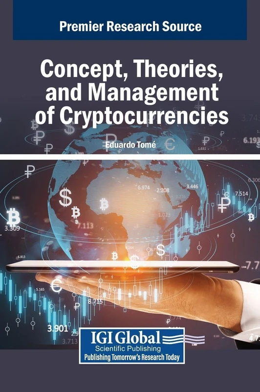 Concept, Theories, and Management of Cryptocurrencies