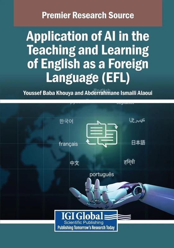 Application of AI in the Teaching and Learning of English as a Foreign Language (EFL)