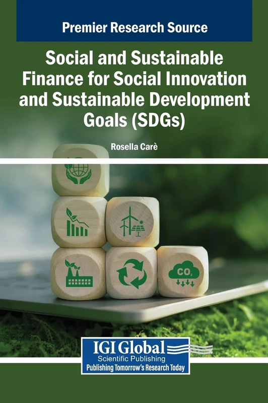 Social and Sustainable Finance for Social Innovation and Sustainable Development Goals (SDGs)