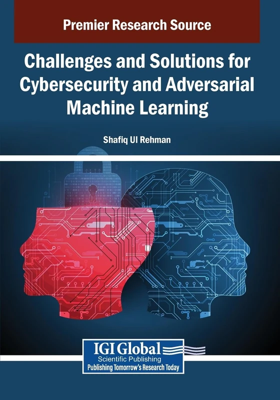 Adversarial Machine Learning & Cybersecurity Challenges