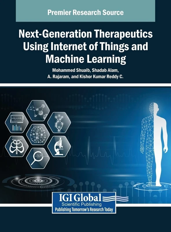 Next-Generation Therapeutics Using Internet of Things and Machine Learning
