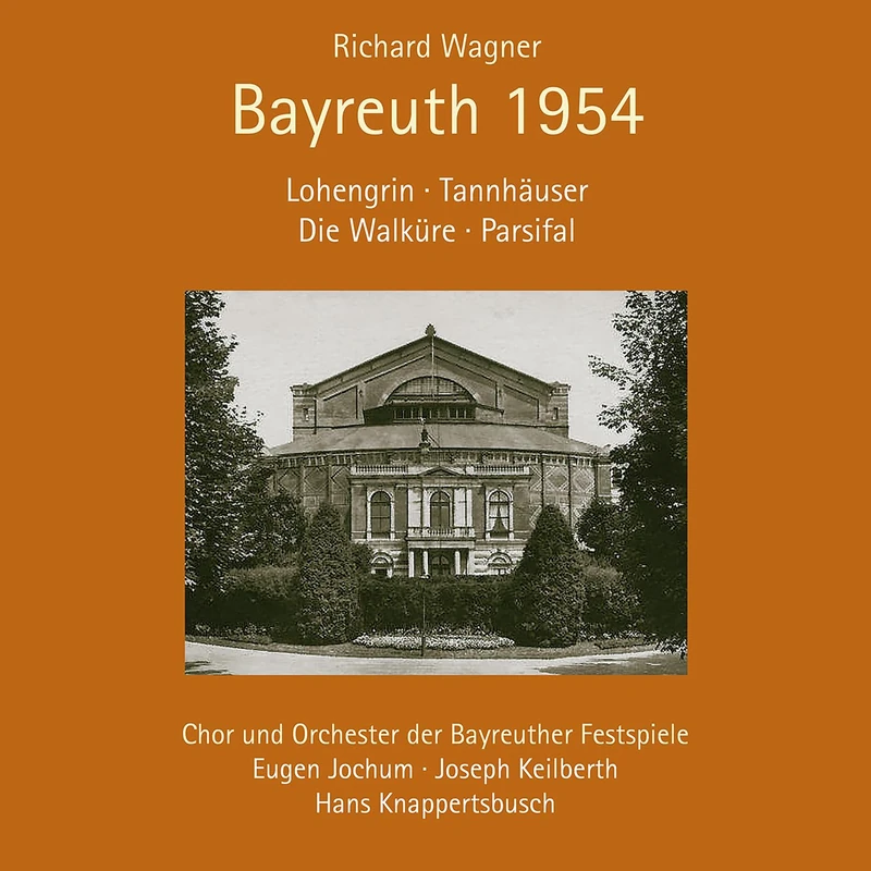 Richard Wagner: Bayreuth 1954