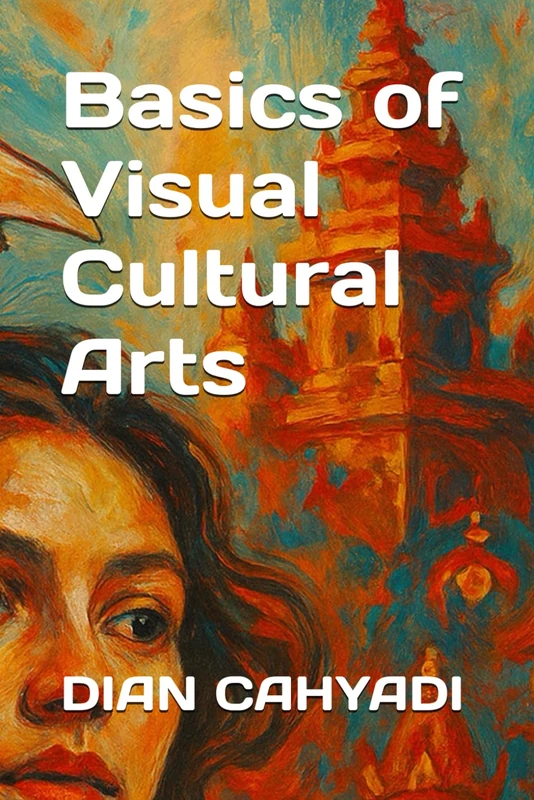 Basics of Visual Cultural Arts: 1