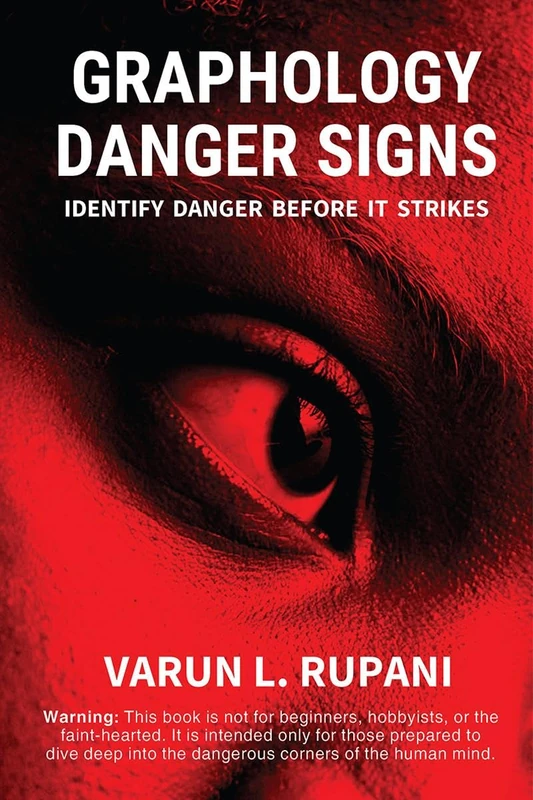 Graphology Danger Signs: Identify Danger Before It Strikes