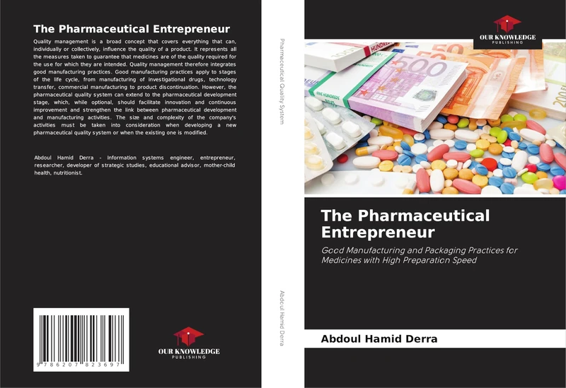 The Pharmaceutical Entrepreneur: Good Manufacturing and Packaging Practices for Medicines with High Preparation Speed