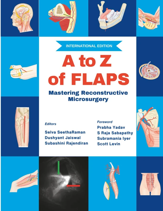 A to Z of Flaps: Mastering Reconstructive Microsurgery (International Edition) - Image 1