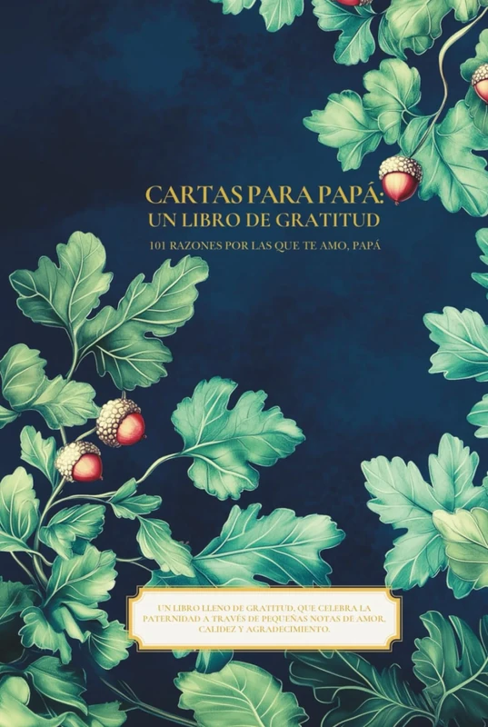 101 Razones Por Las Que Te Amo, Papá: Un Libro De Gratitud Para Completar Y Diario Guiado De Recuerdos | Lo Que Amo De Ti, Papá | Te Amo, Papi | Un ... Para Papá De Parte De Hijo E Hija