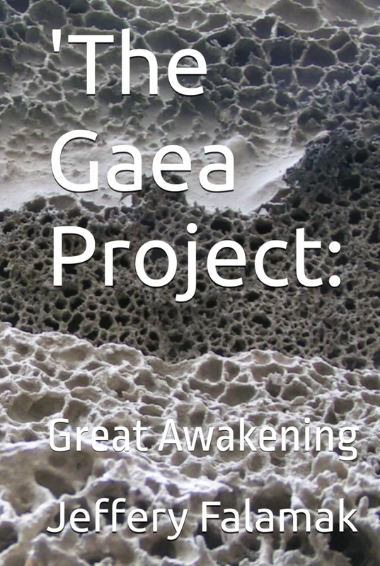 'The Gaia Project:: Great Awakening