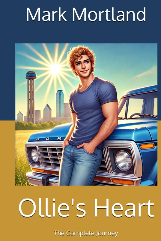 Ollie's Heart: The Complete Journey
